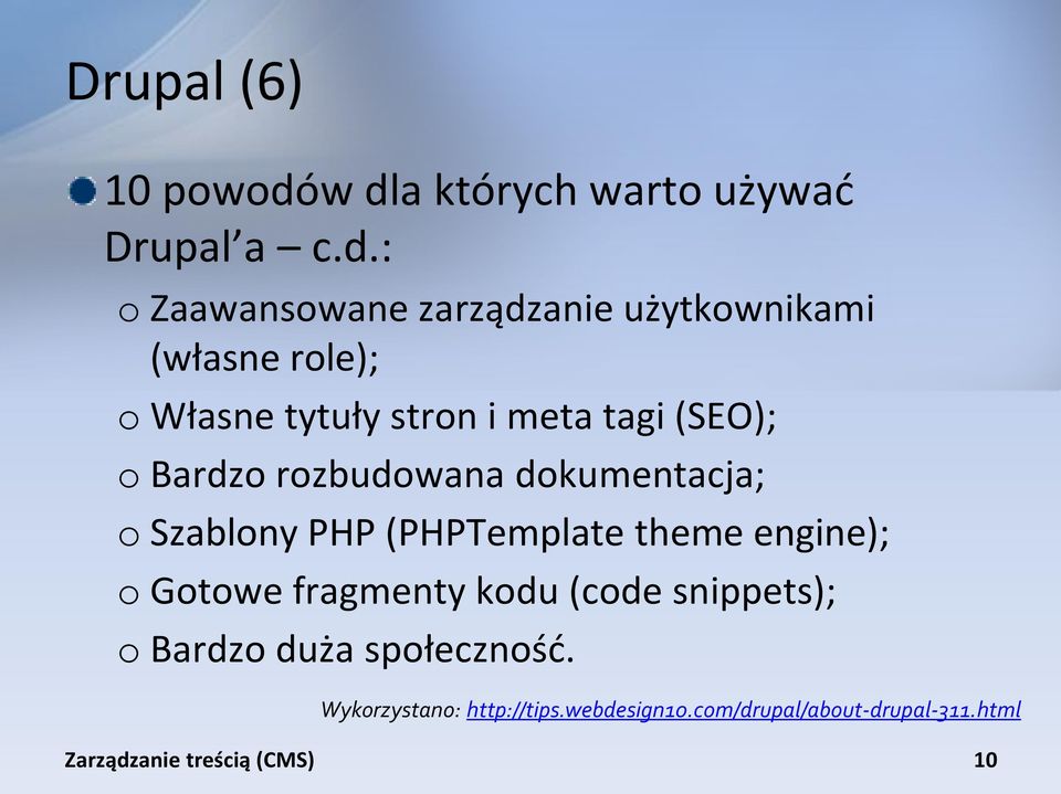 role); o Własne tytuły stron i meta tagi (SEO); o Bardzo rozbudowana dokumentacja; o Szablony