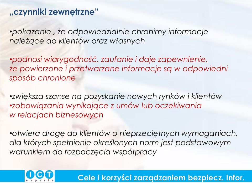 klientów zobowiązania wynikające z umów lub oczekiwania w relacjach biznesowych otwiera drogę do klientów o nieprzeciętnych wymaganiach,