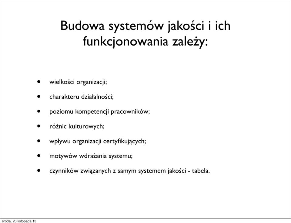 pracowników; różnic kulturowych; wpływu organizacji