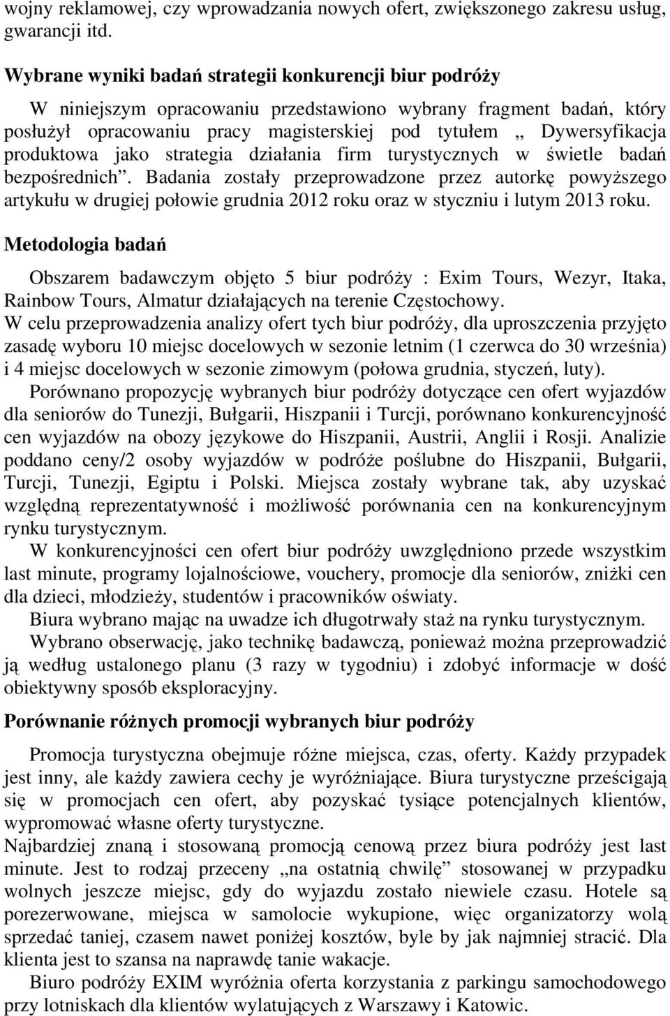 produktowa jako strategia działania firm turystycznych w świetle badań bezpośrednich.