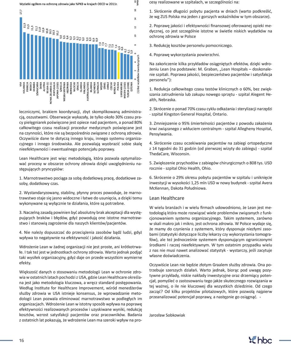 Poprawę wykorzystania powierzchni. Na zakończenie kilka przykładów osiągniętych efektów, dzięki wdrożeniu Lean (na podstawie: M. Graban, Lean Hospitals doskonalenie szpitali.