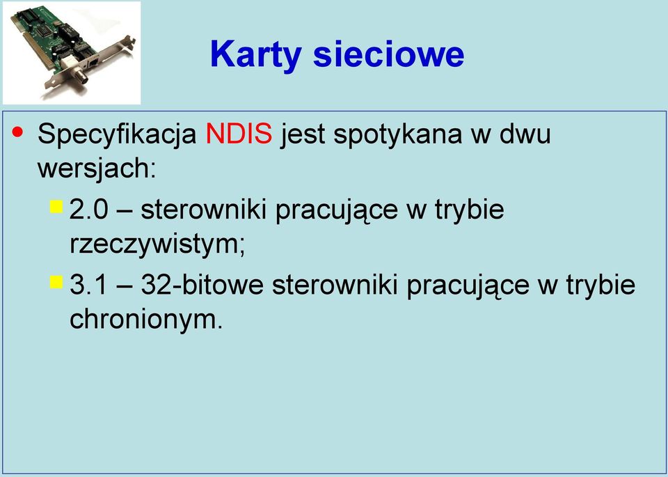 0 sterowniki pracujące w trybie