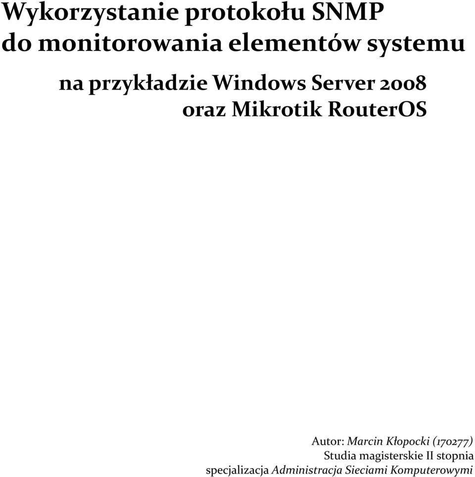 Marcin Kłopocki (170277) Studia magisterskie II