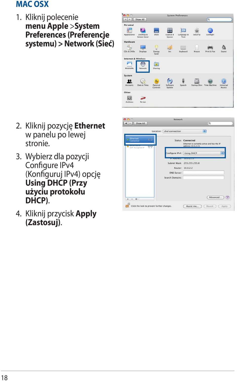 Network (Sieć) 2. Kliknij pozycję Ethernet w panelu po lewej stronie. 3.