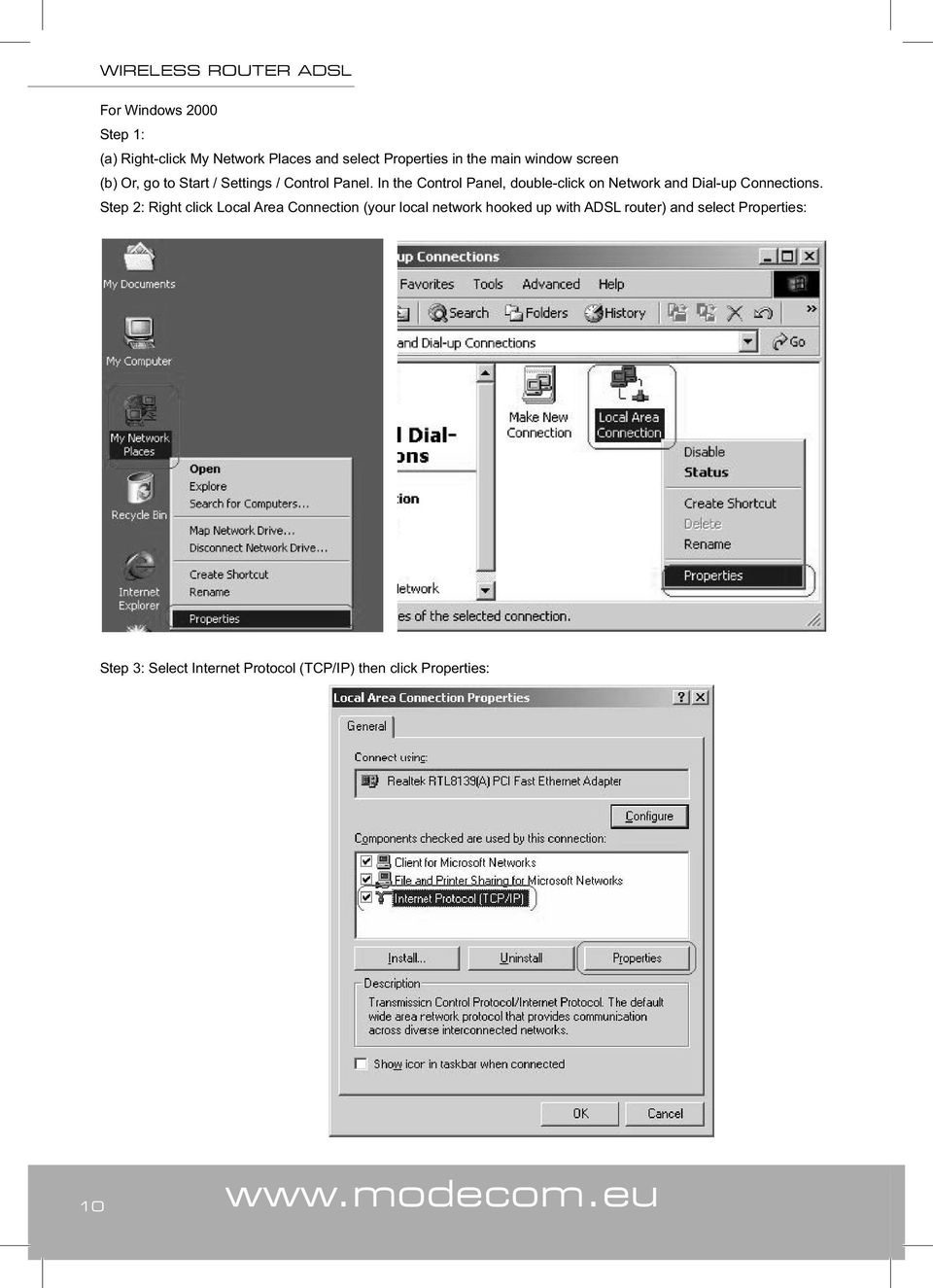 In the Control Panel, double-click on Network and Dial-up Connections.