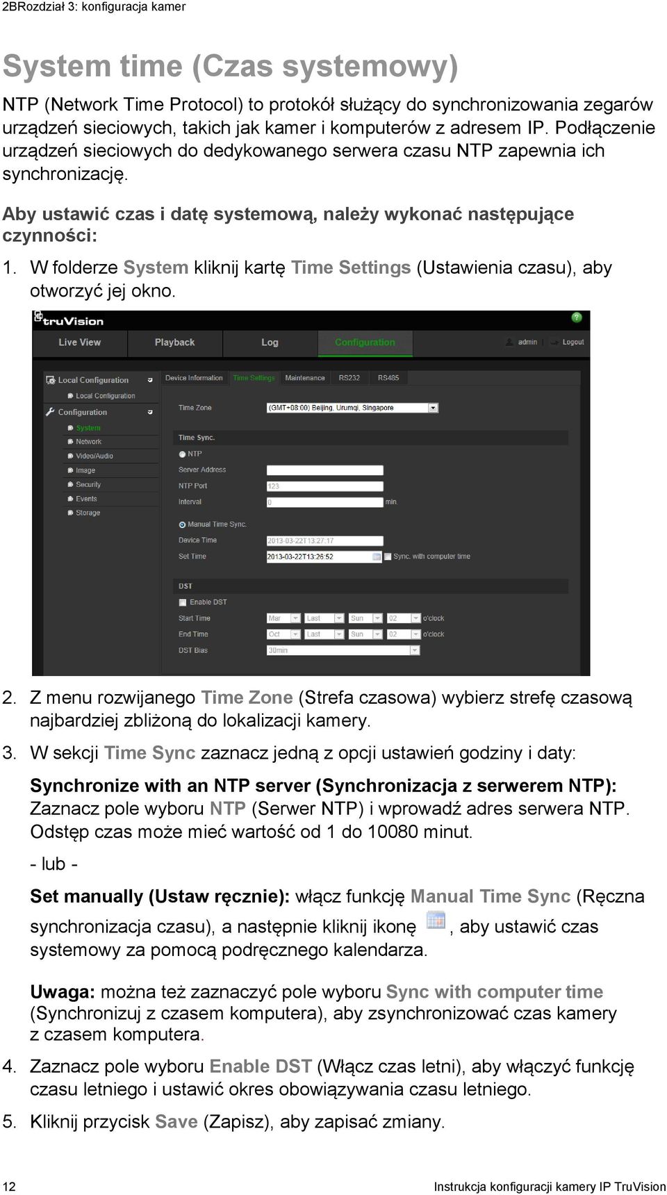 W folderze System kliknij kartę Time Settings (Ustawienia czasu), aby otworzyć jej okno. 2.