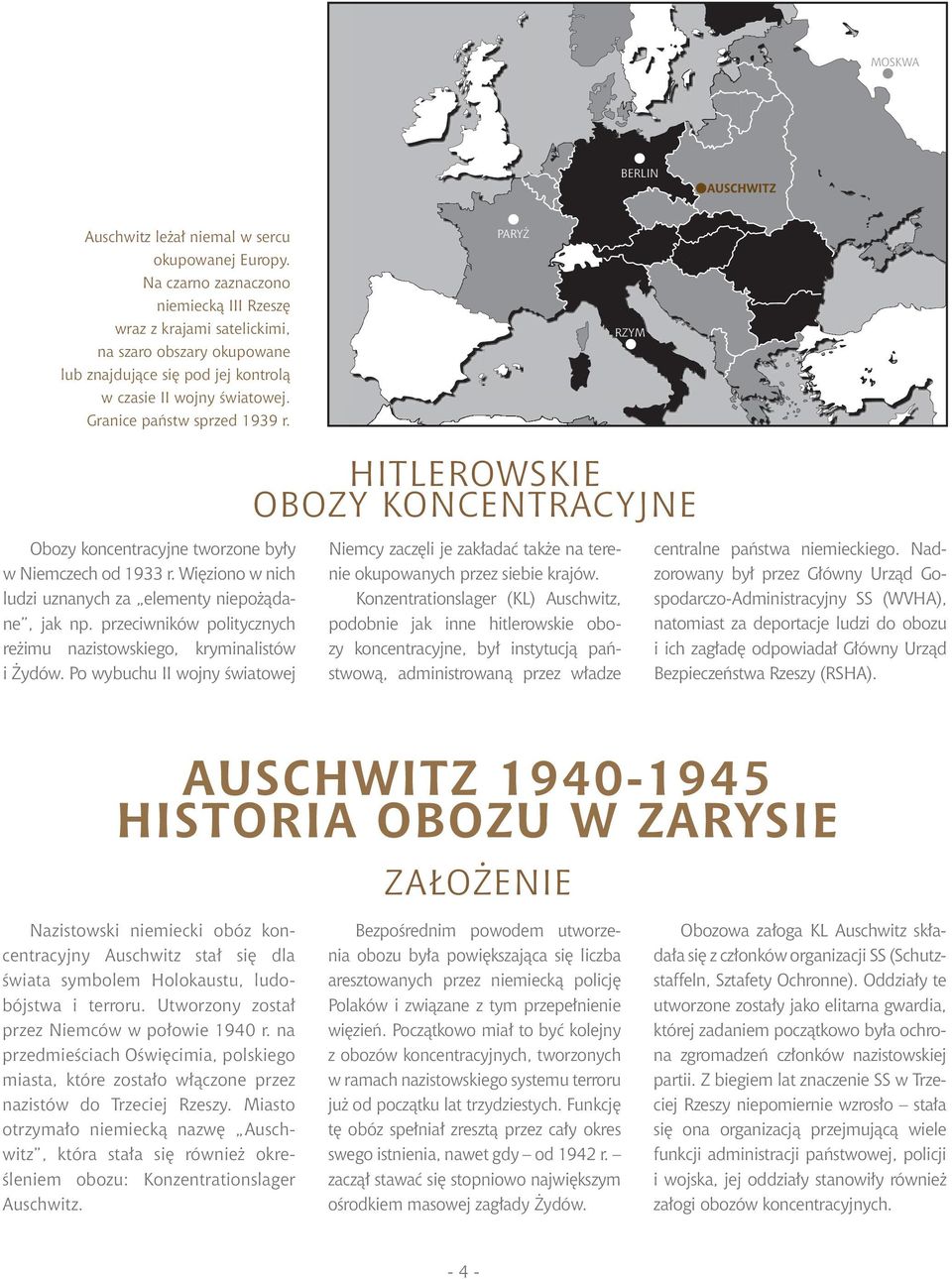 RZYM HITLEROWSKIE OBOZY KONCENTRACYJNE Obozy koncentracyjne tworzone były w Niemczech od 1933 r. Więziono w nich ludzi uznanych za elementy niepożądane, jak np.