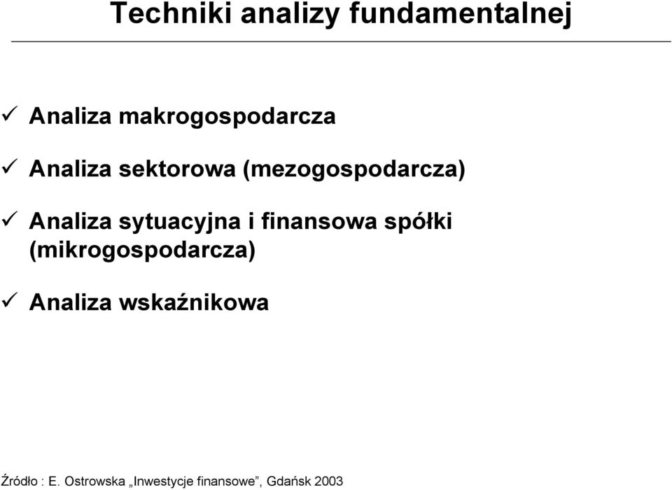 i finansowa spółki (mikrogospodarcza) ॐ Analiza