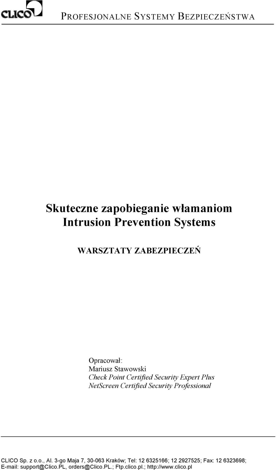 NetScreen Certified Security Professional CLICO Sp. z o.o., Al.