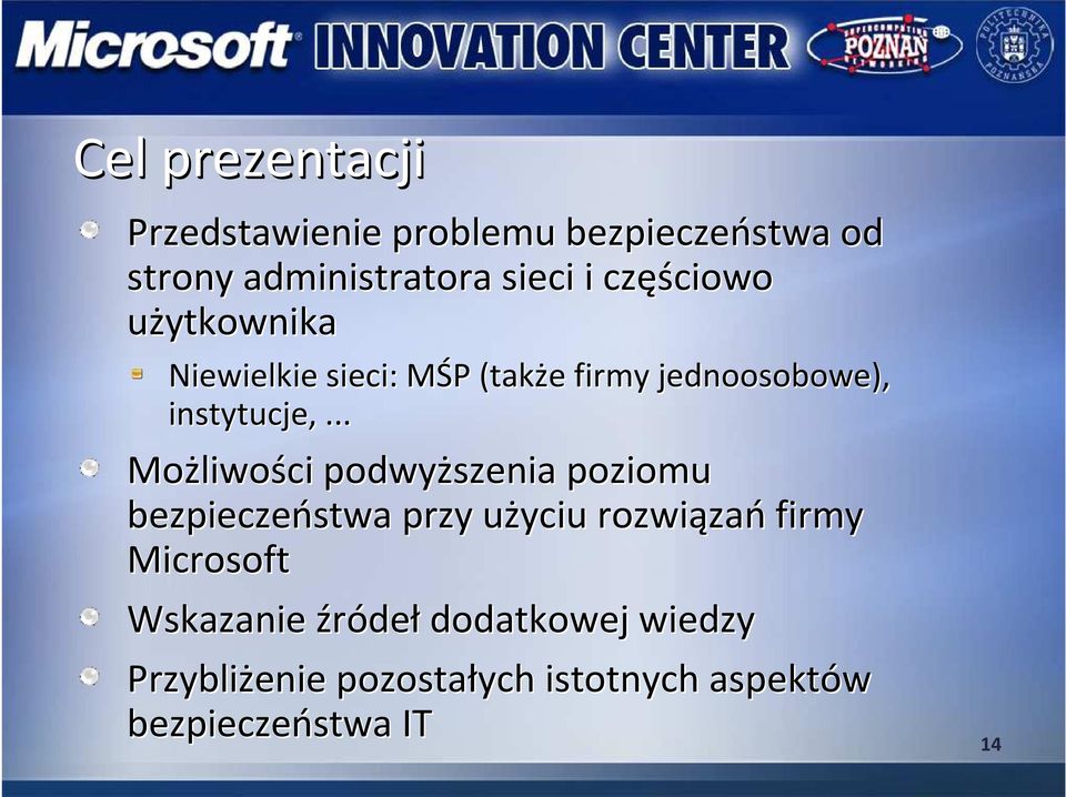 .. Możliwości podwyższenia poziomu bezpieczeństwa przy użyciu rozwiązań firmy Microsoft