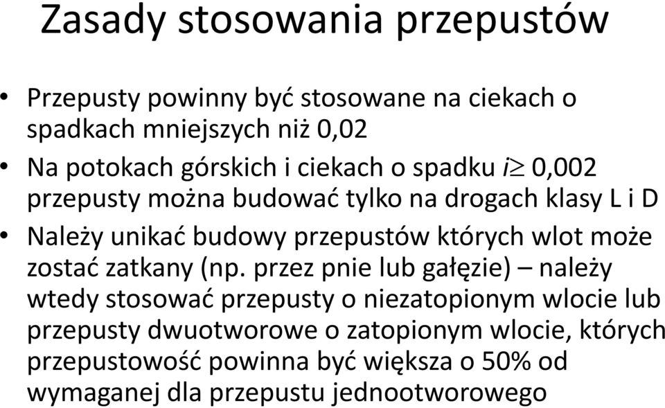 których kó wlot może ż zostać zatkany (np.