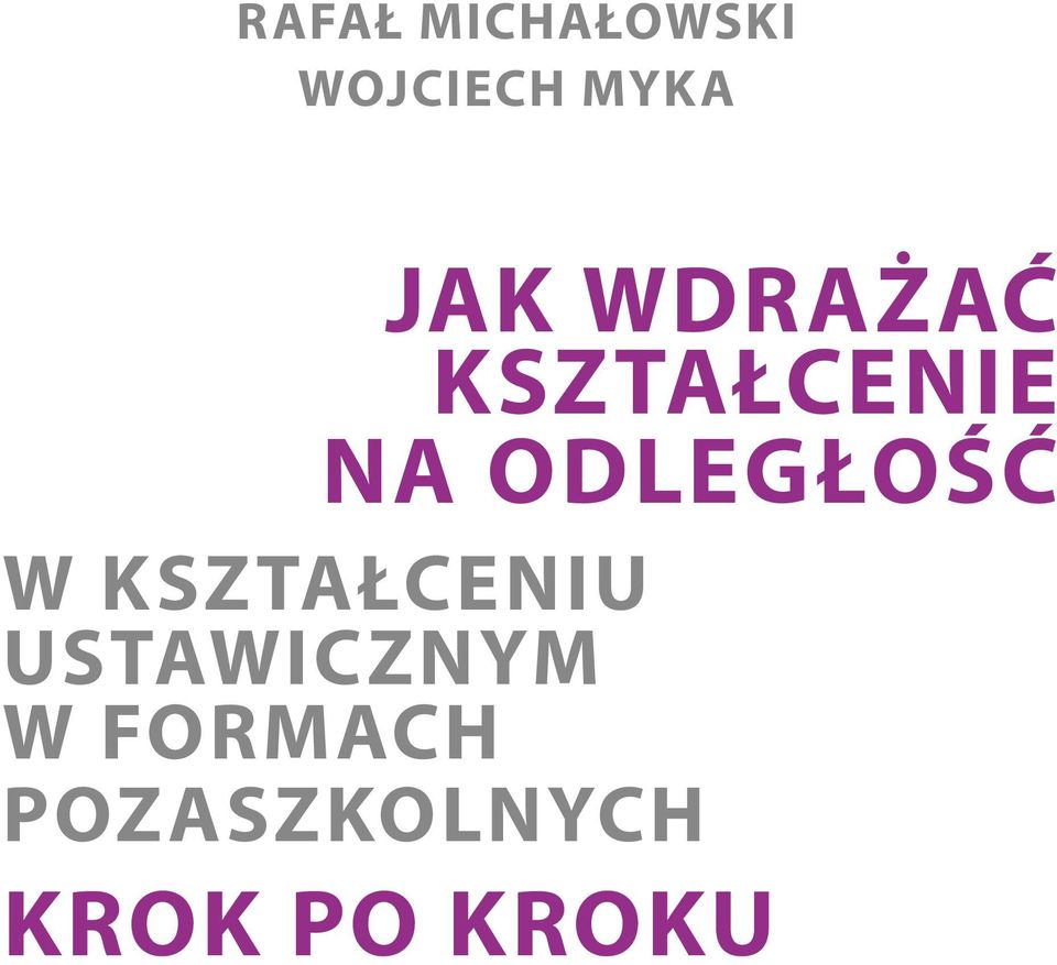 ODLEGŁOŚĆ W KSZTAŁCENIU