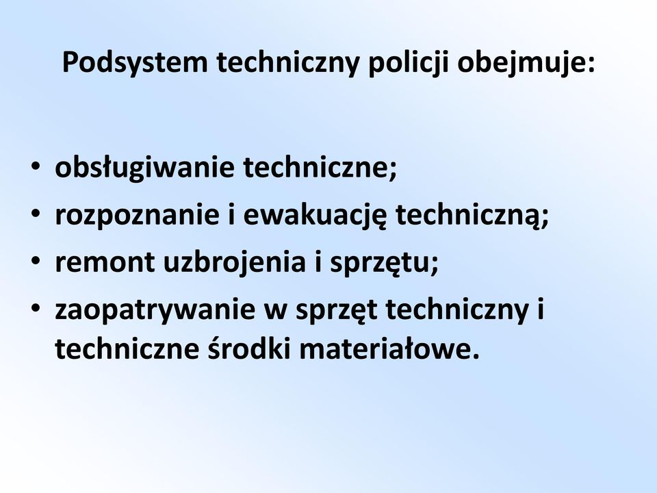 techniczną; remont uzbrojenia i sprzętu;