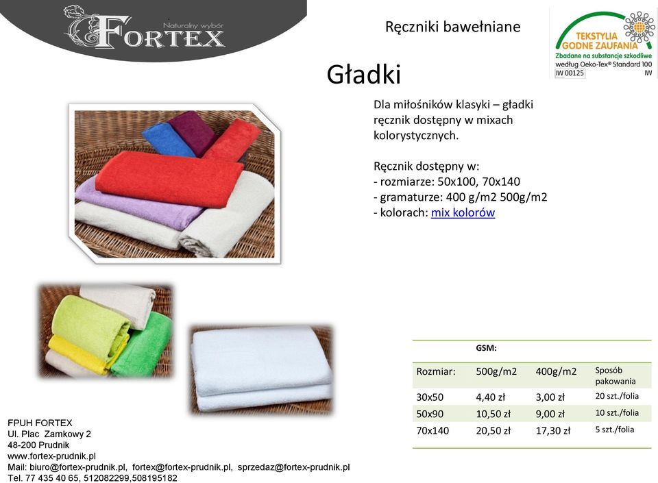 Ręcznik dostępny w: - rozmiarze: 50x100, 70x140 - gramaturze: 400 g/m2 500g/m2 -