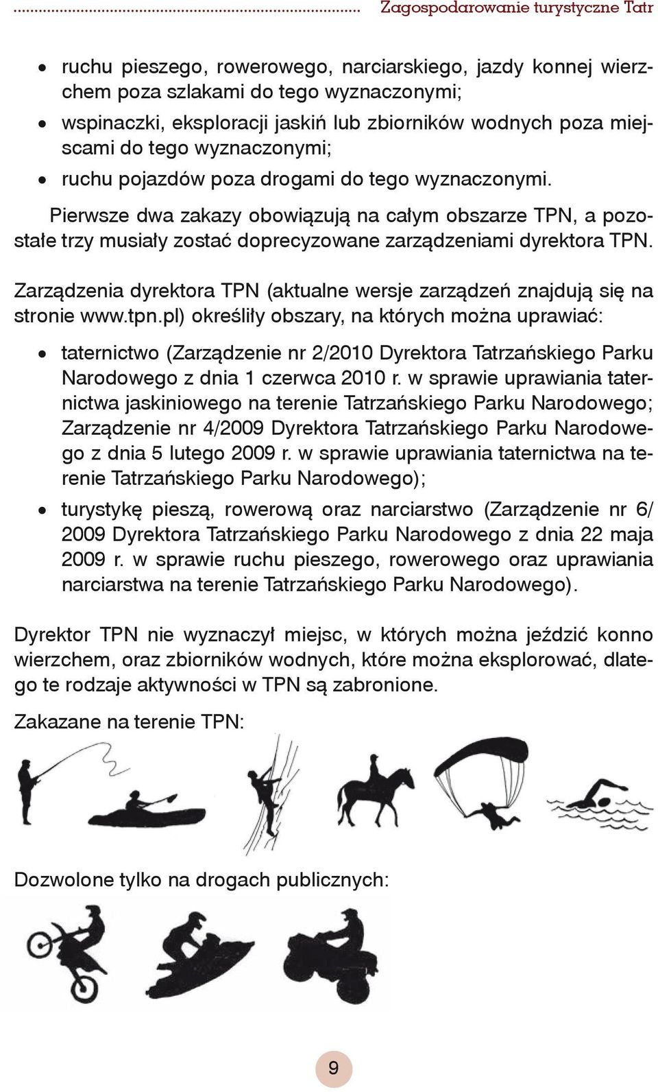 Zarządzenia dyrektora TPN (aktualne wersje zarządzeń znajdują się na stronie www.tpn.