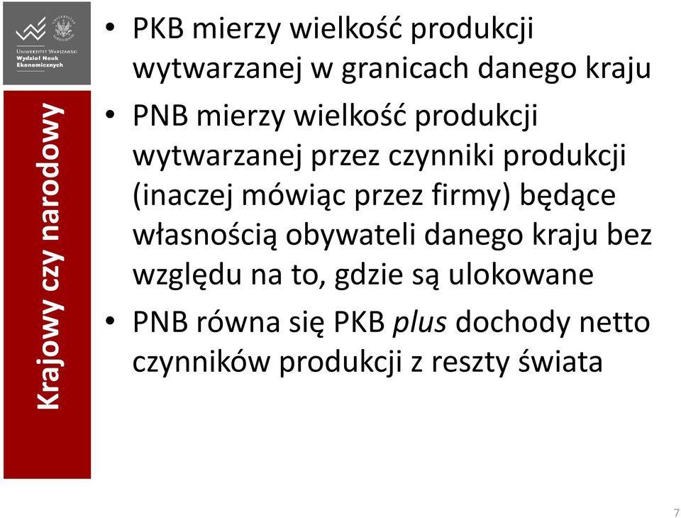 mówiąc przez firmy) będące własnością obywateli danego kraju bez względu na to,