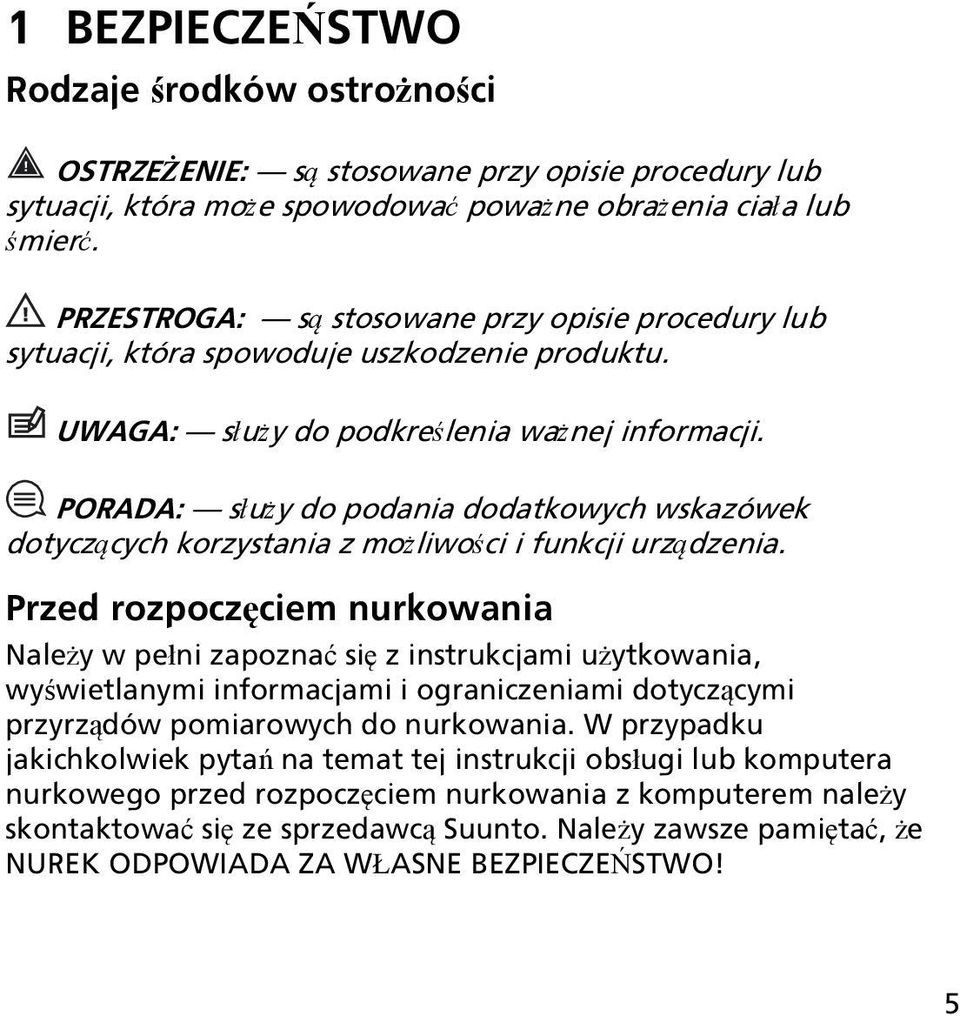 PORADA: służy do podania dodatkowych wskazówek dotyczących korzystania z możliwości i funkcji urządzenia.