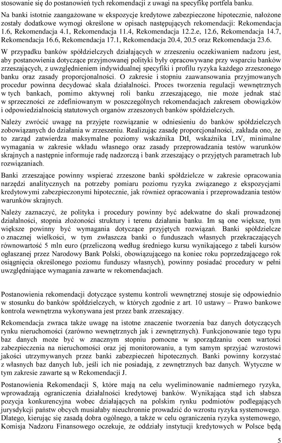 1, Rekomendacja 11.4, Rekomendacja 12.2.e, 12.6,