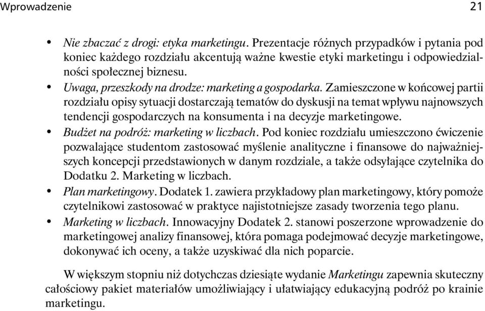 Uwaga, przeszkody na drodze: marketing a gospodarka.