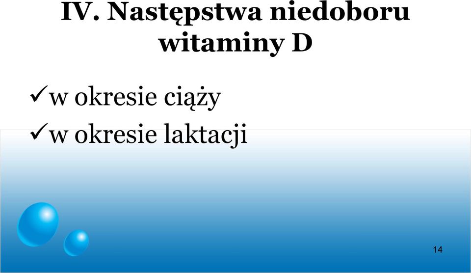 D w okresie ciąży