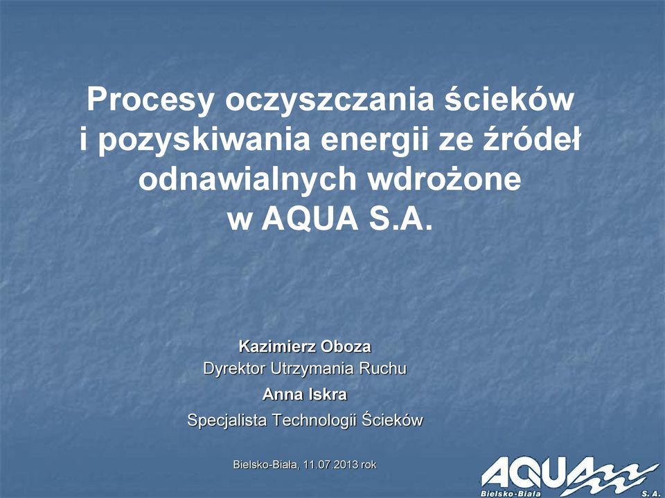 UA S.A. Kazimierz Oboza Dyrektor Utrzymania Ruchu