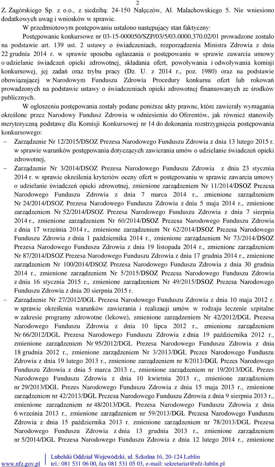 2 ustawy o świadczeniach, rozporządzenia Ministra Zdrowia z dnia 22 grudnia 2014 r.