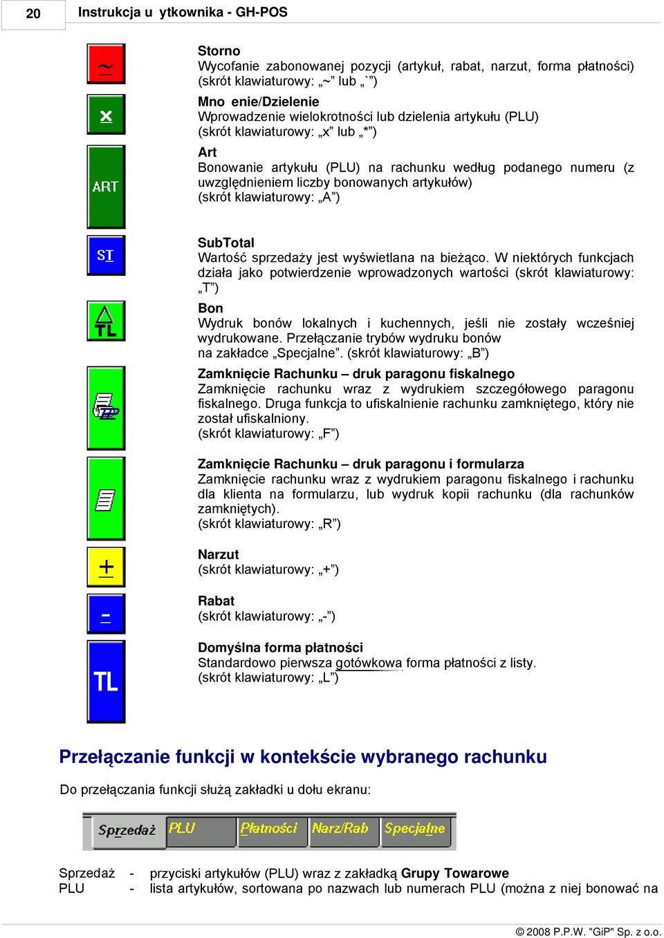 SubTotal Wartość sprzedaży jest wyświetlana na bieżąco.