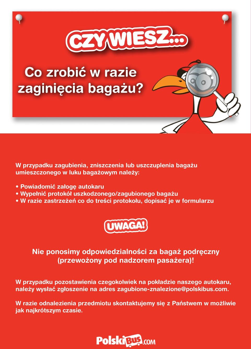 za bagaż podręczny (przewożony pod nadzorem pasażera)!