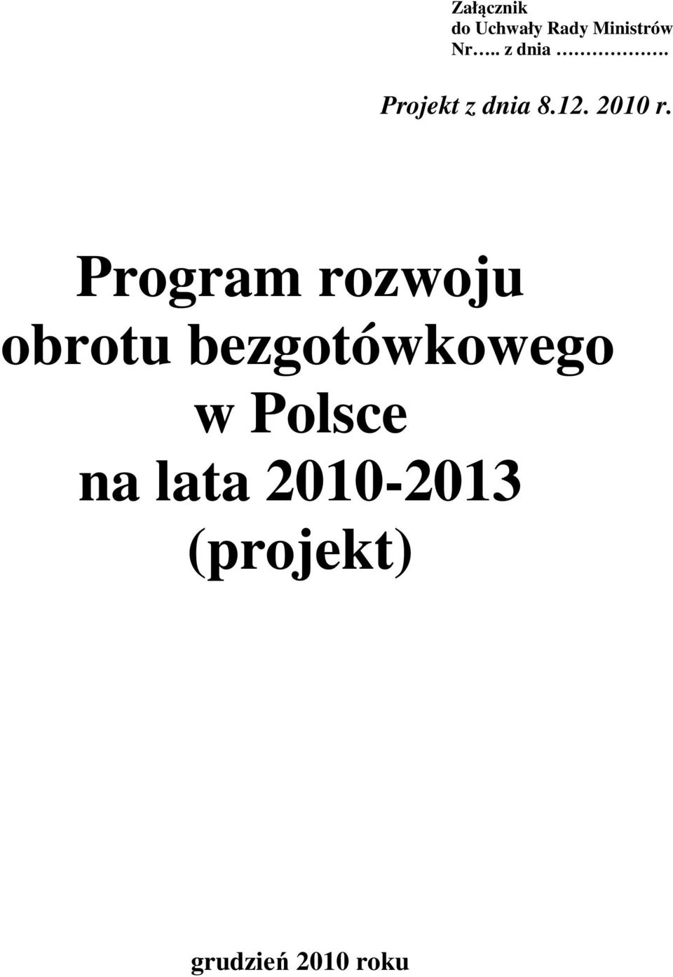 Program rozwoju obrotu bezgotówkowego w