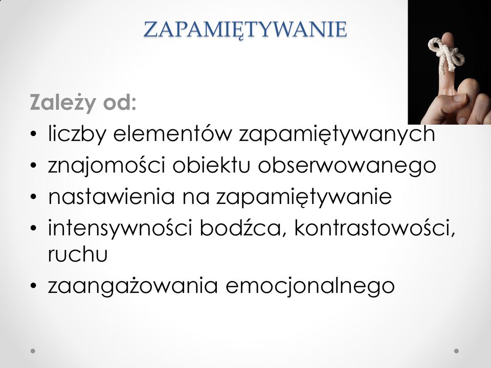 nastawienia na zapamiętywanie intensywności