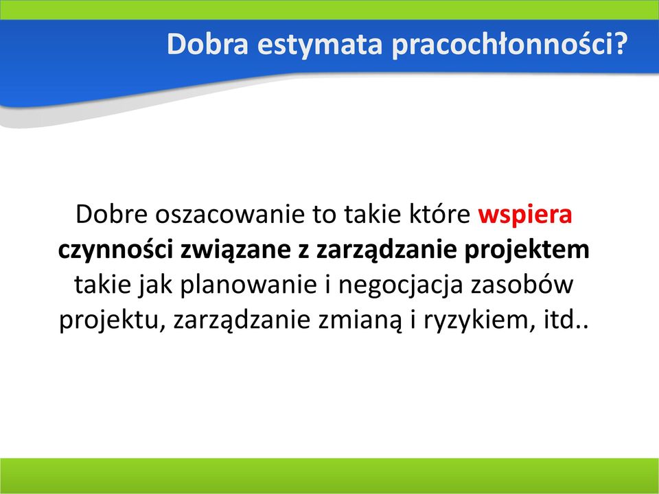 związane z zarządzanie projektem takie jak