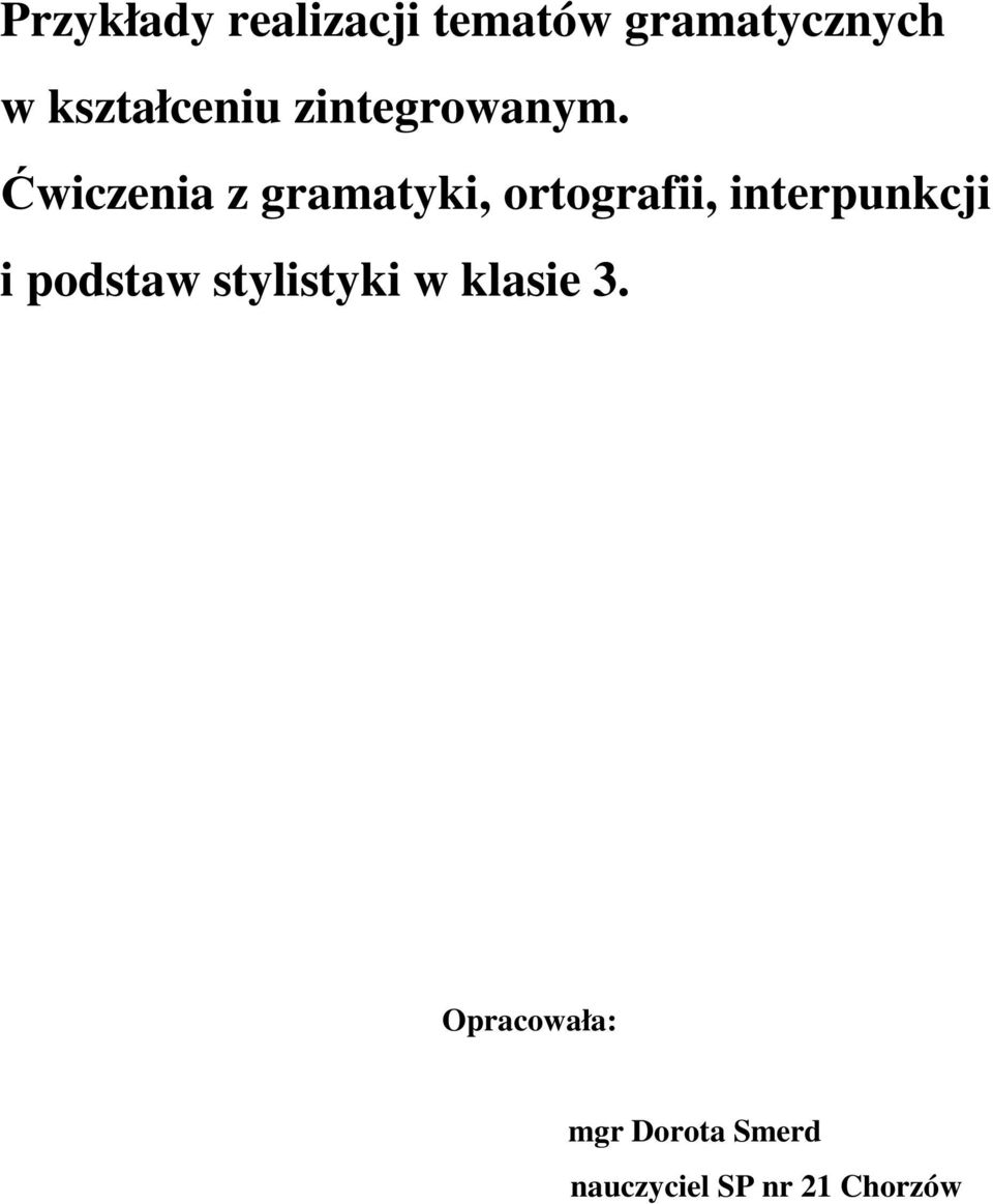 Ćwiczenia z gramatyki, ortografii, interpunkcji i