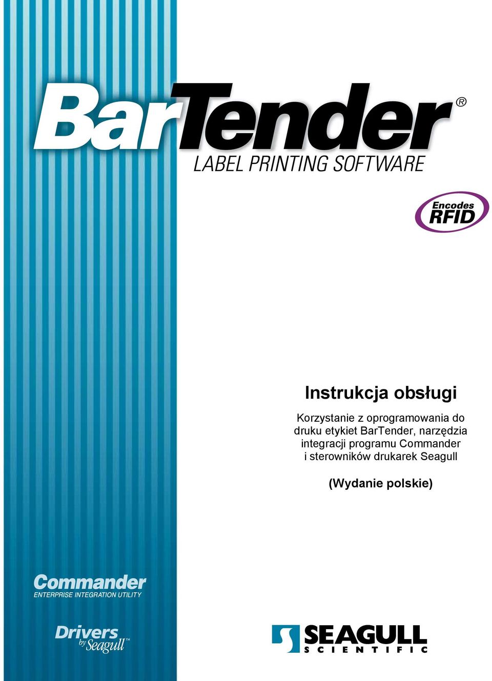 BarTender, narzędzia integracji programu
