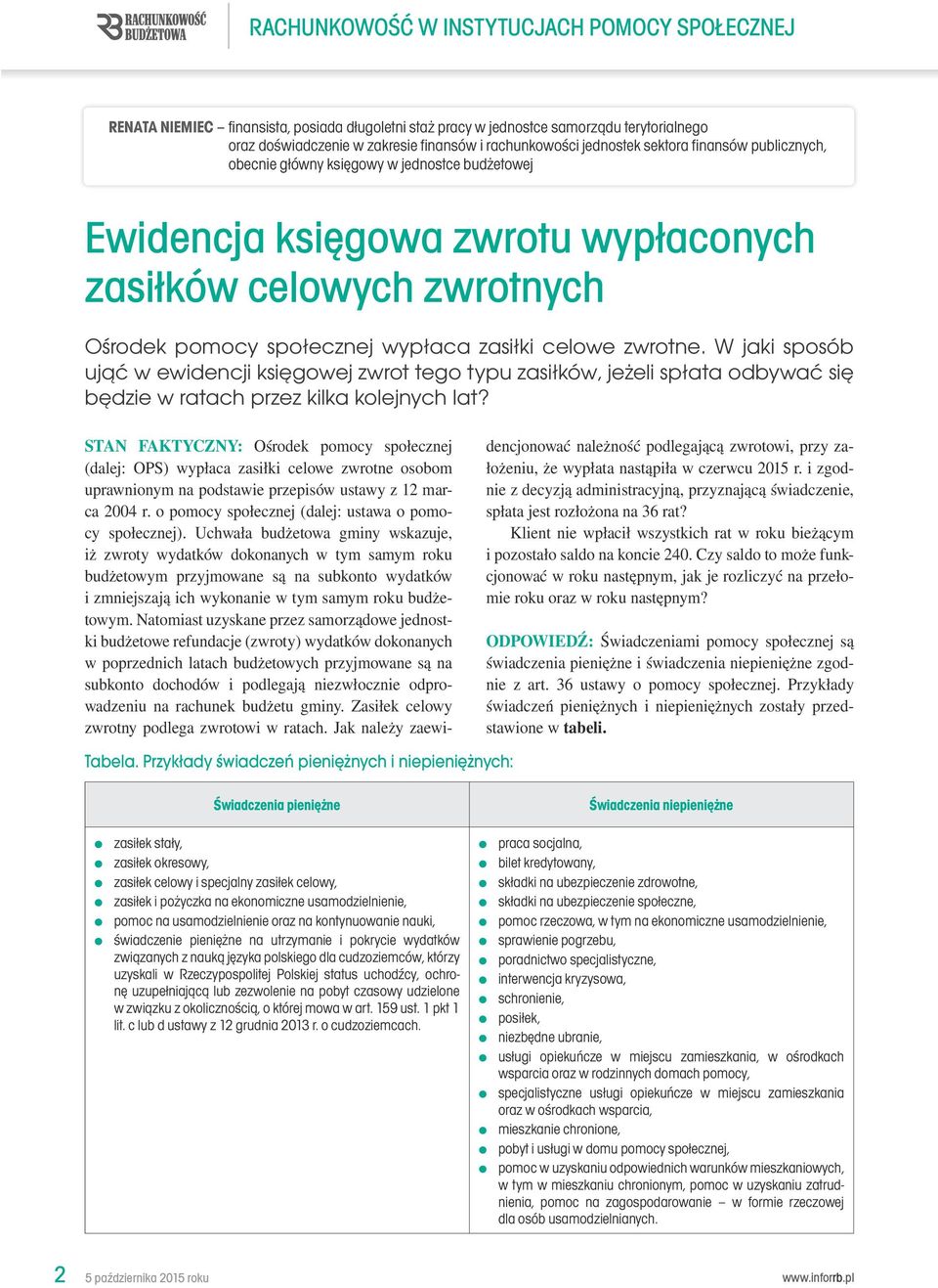 W jaki sposób ująć w ewidencji księgowej zwrot tego typu zasiłków, jeżeli spłata odbywać się będzie w ratach przez kilka kolejnych lat? Tabela.