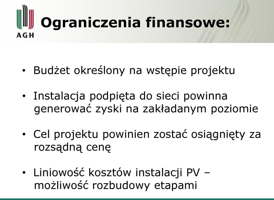 zakładanym poziomie Cel projektu powinien zostać osiągnięty za