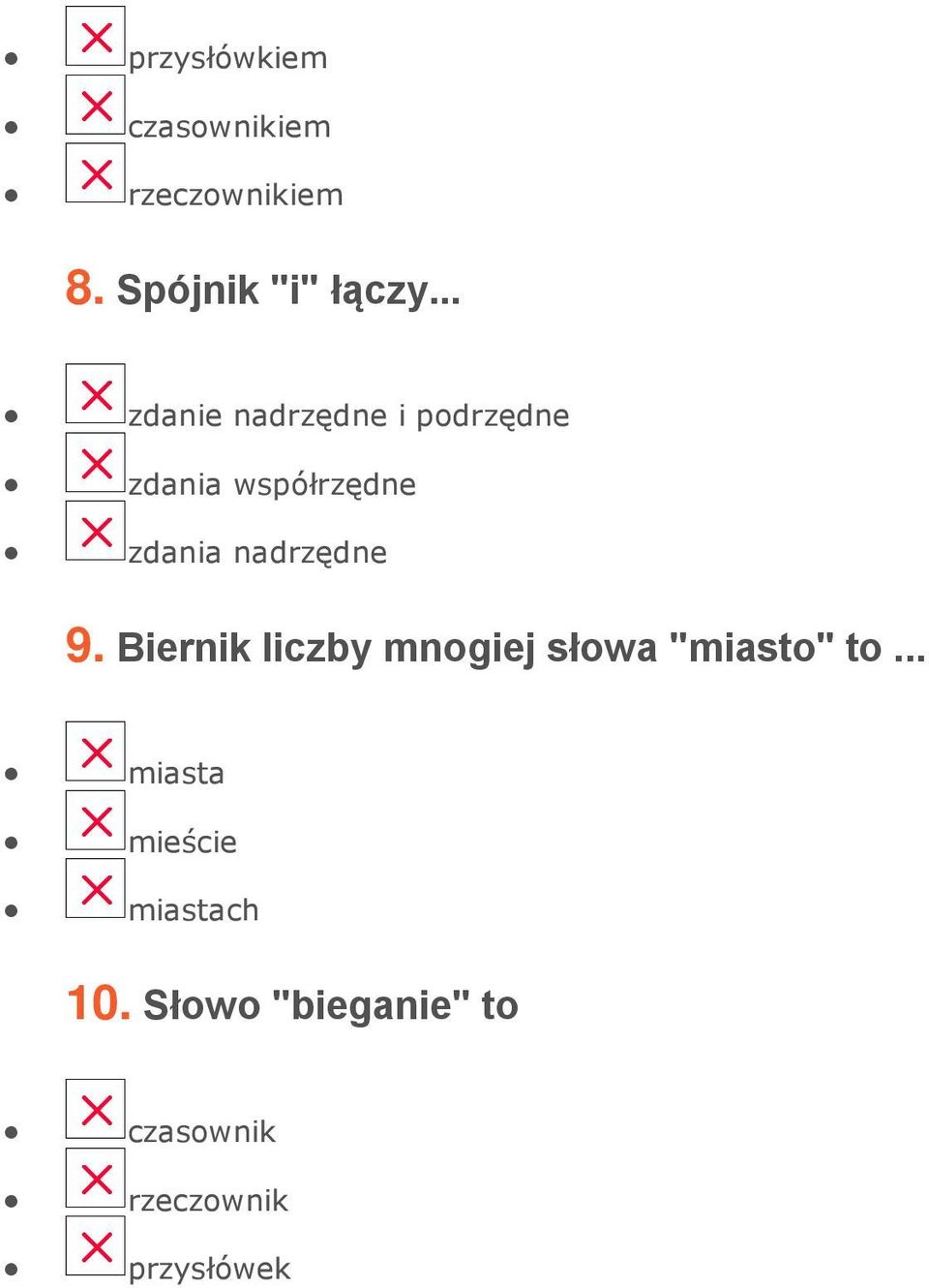 nadrzędne 9. Biernik liczby mnogiej słowa "miasto" to.