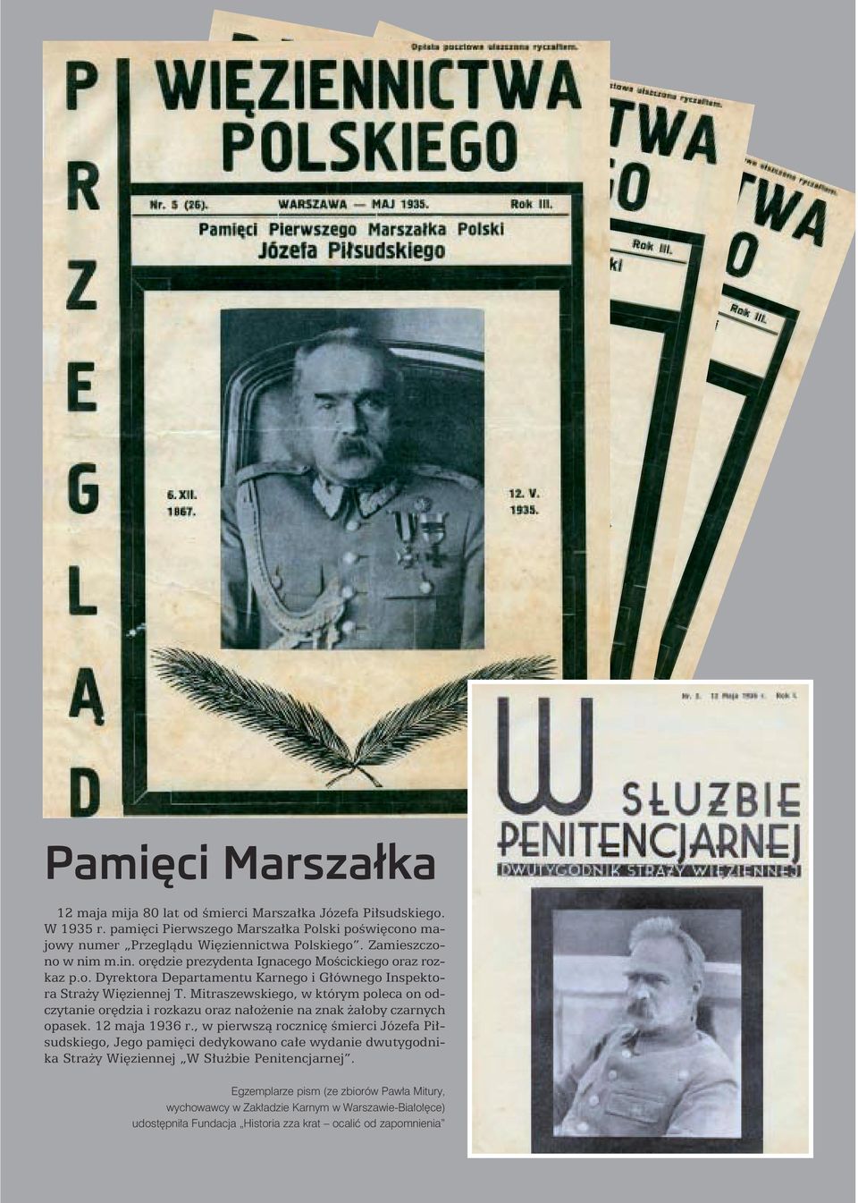 Mitraszewskiego, w którym poleca on odczytanie orędzia i rozkazu oraz nałożenie na znak żałoby czarnych opasek. 12 maja 1936 r.
