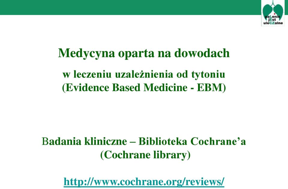 Medicine - EBM) Badania kliniczne Biblioteka