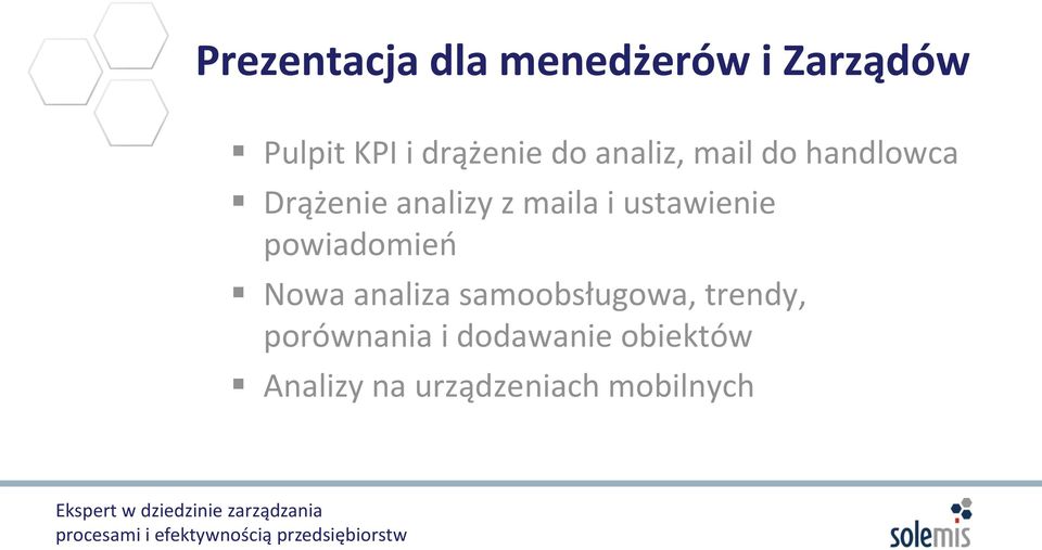 ustawienie powiadomień Nowa analiza samoobsługowa, trendy,