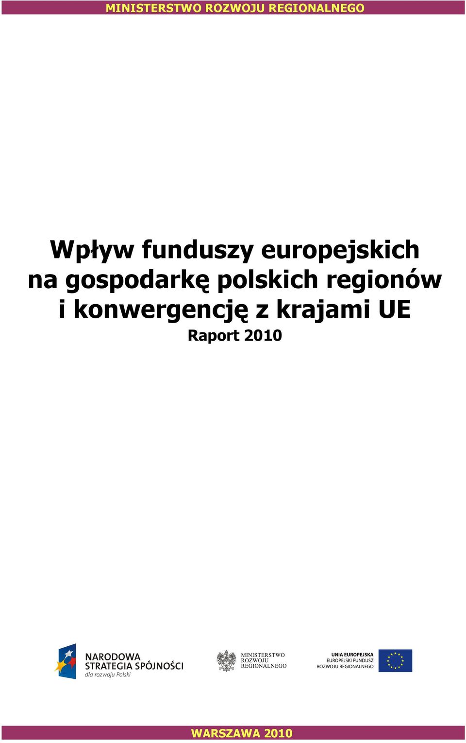 gospodarkę polskich regionów i