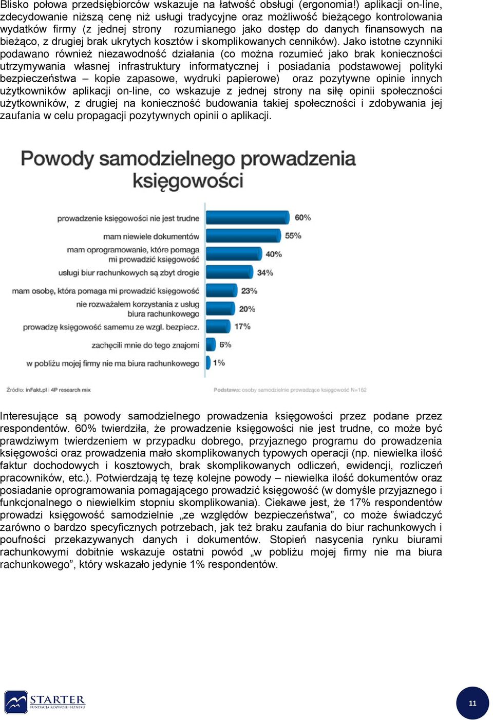 drugiej brak ukrytych kosztów i skomplikowanych cenników).