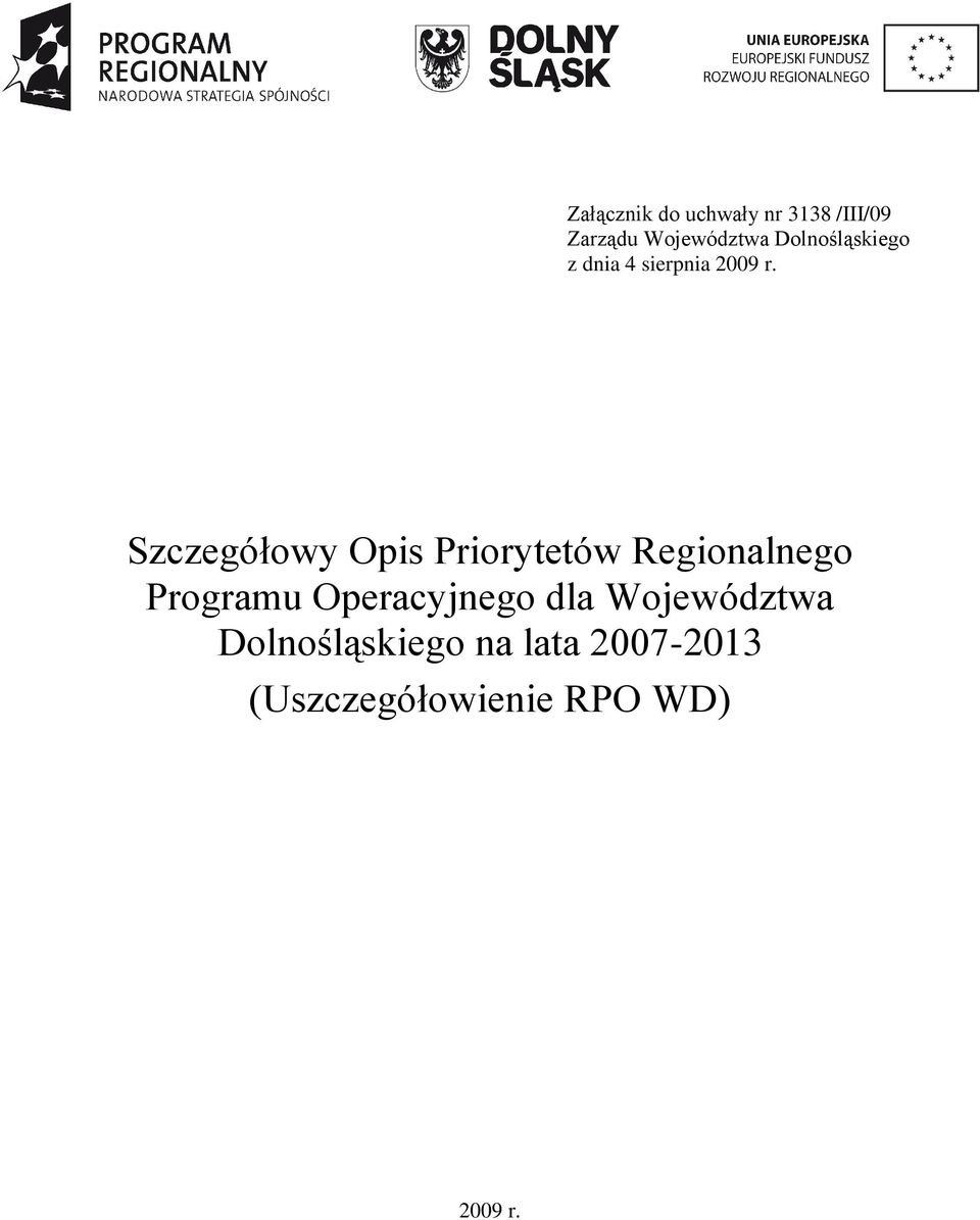 Szczegółowy Opis Priorytetów Regionalnego Programu