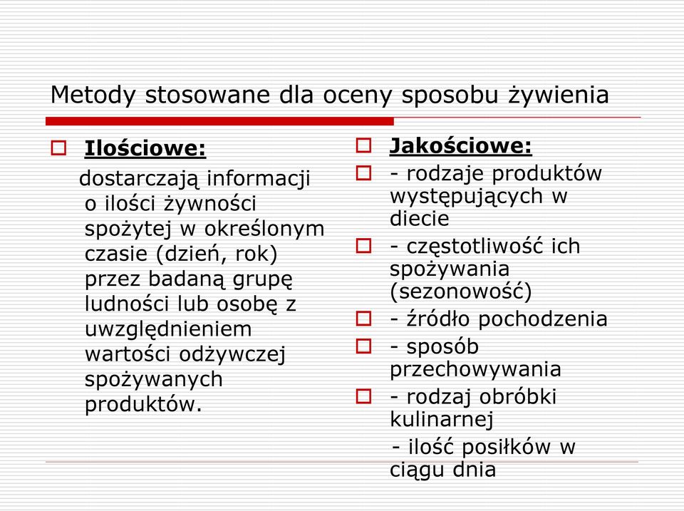 spożywanych produktów.