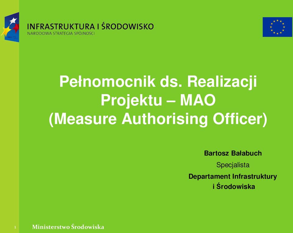 Authorising Officer) Bartosz Bałabuch