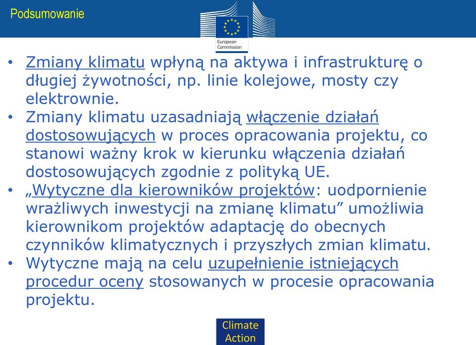 dostosowujących zgodnie z polityką UE.