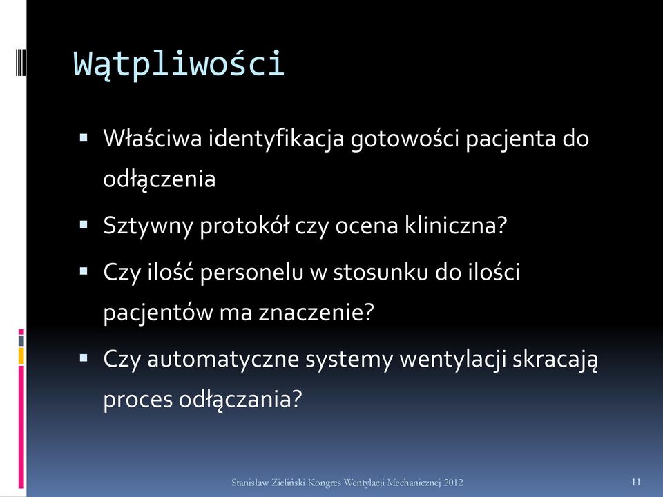 Czy ilość personelu w stosunku do ilości pacjentów ma znaczenie?