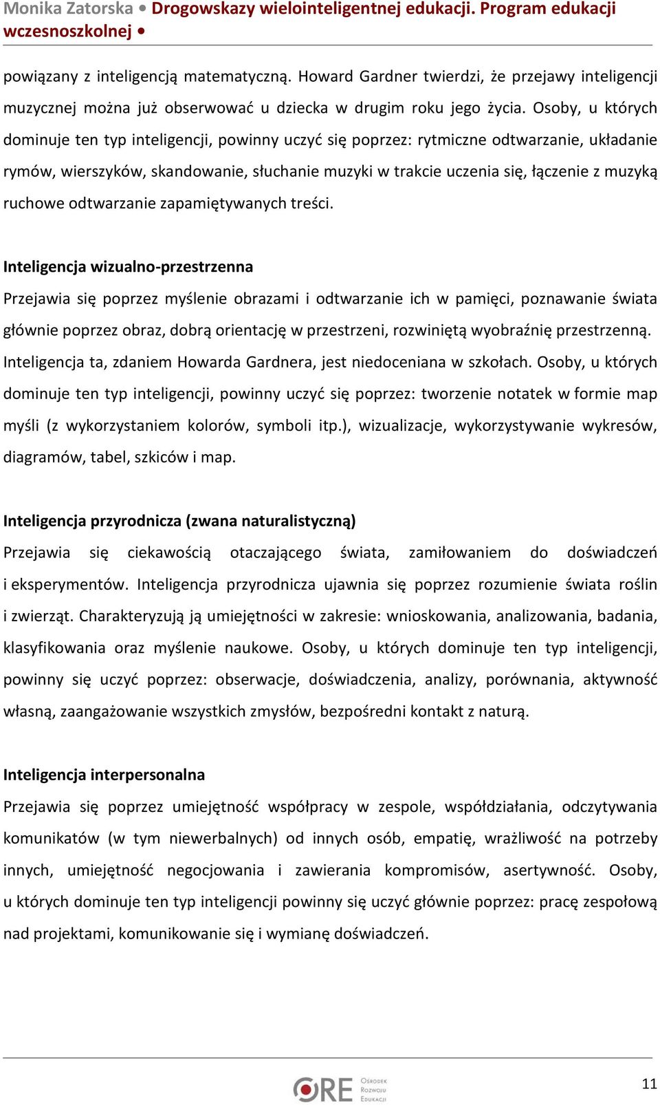 ruchowe odtwarzanie zapamiętywanych treści.