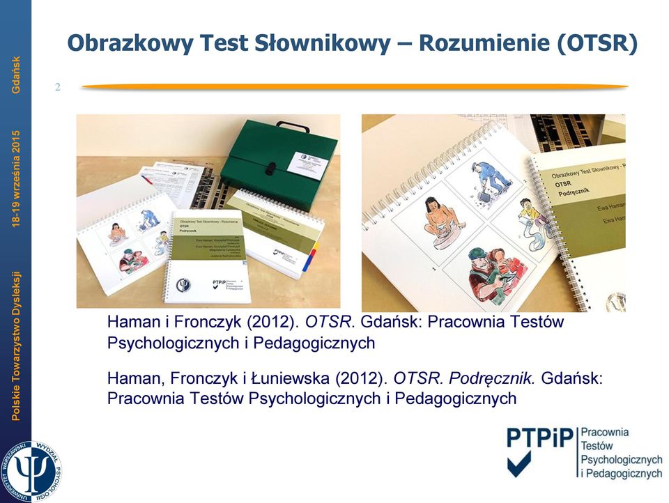 Gdańsk: Pracownia Testów Psychologicznych i Pedagogicznych