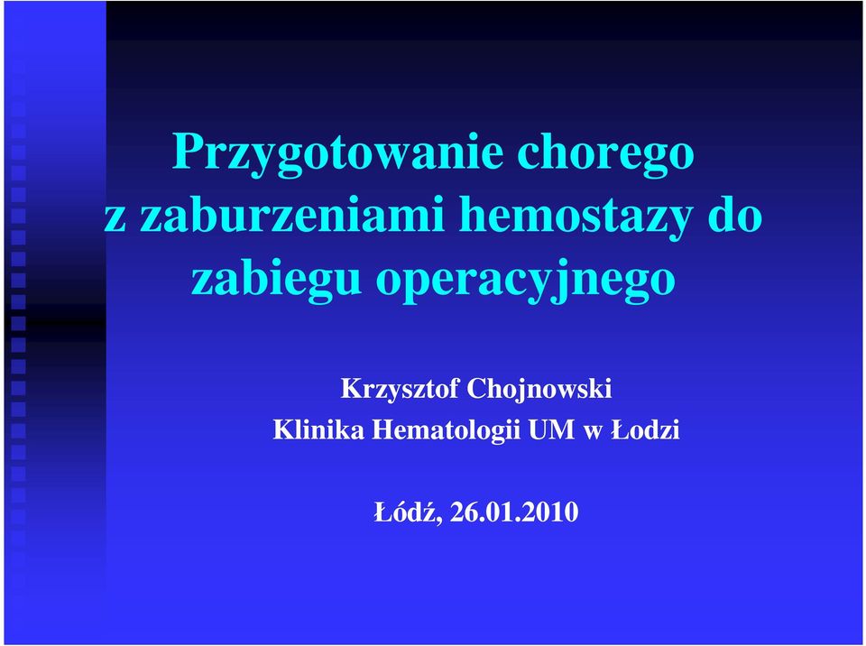 operacyjnego Krzysztof Chojnowski