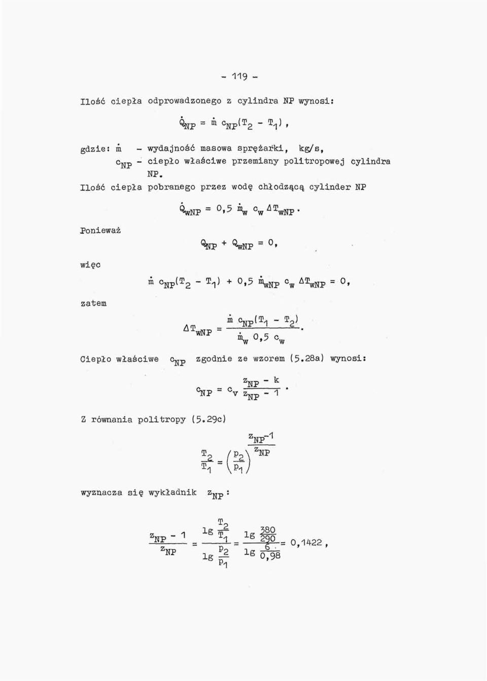 Ilość ciepła pobranego przez wodę chłodzącą cylinder NP Ponieważ ' 5 K c w 4 więc m c Np (T 2 - T n ) + 0,5 < N p